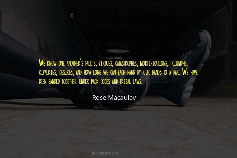 Know Your Faults Quotes #484400