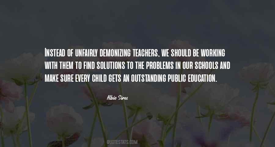 Quotes About Teachers And Schools #278112