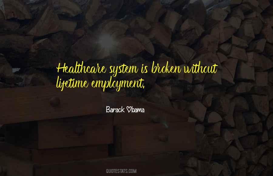 Broken System Quotes #229395