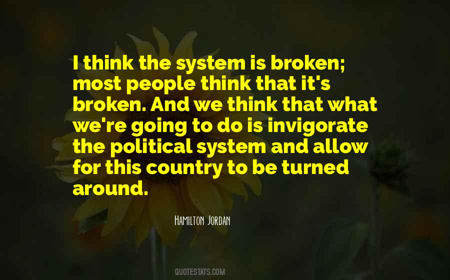 Broken System Quotes #718451