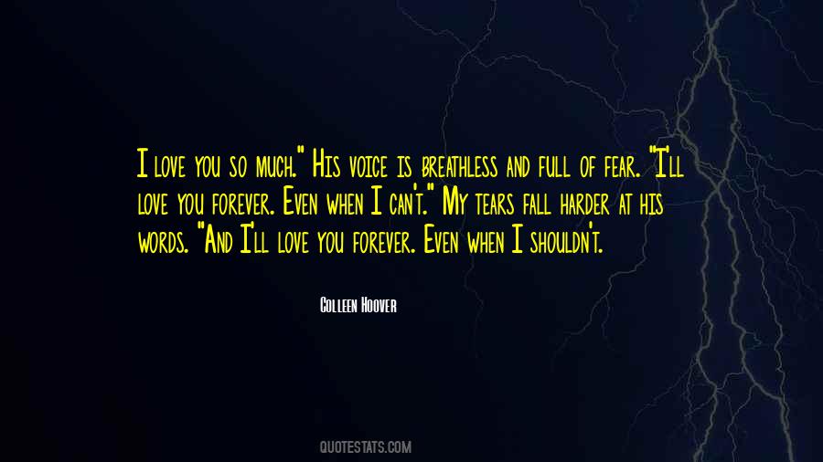 Love His Voice Quotes #1666724
