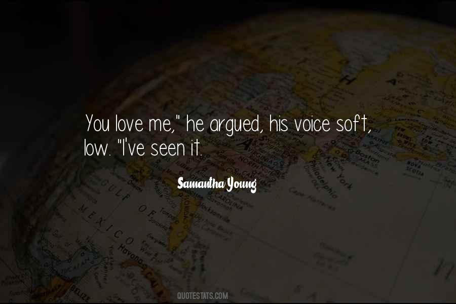 Love His Voice Quotes #1773741
