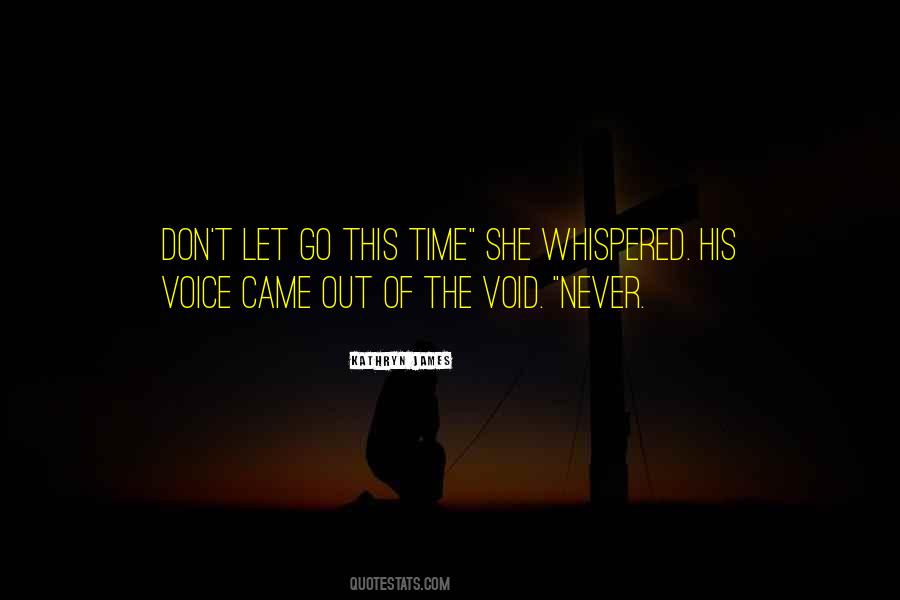 Love His Voice Quotes #525774