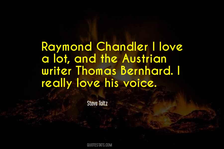 Love His Voice Quotes #673528
