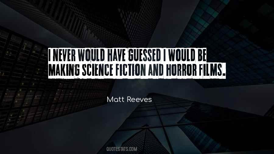 Quotes About Horror Fiction #561281