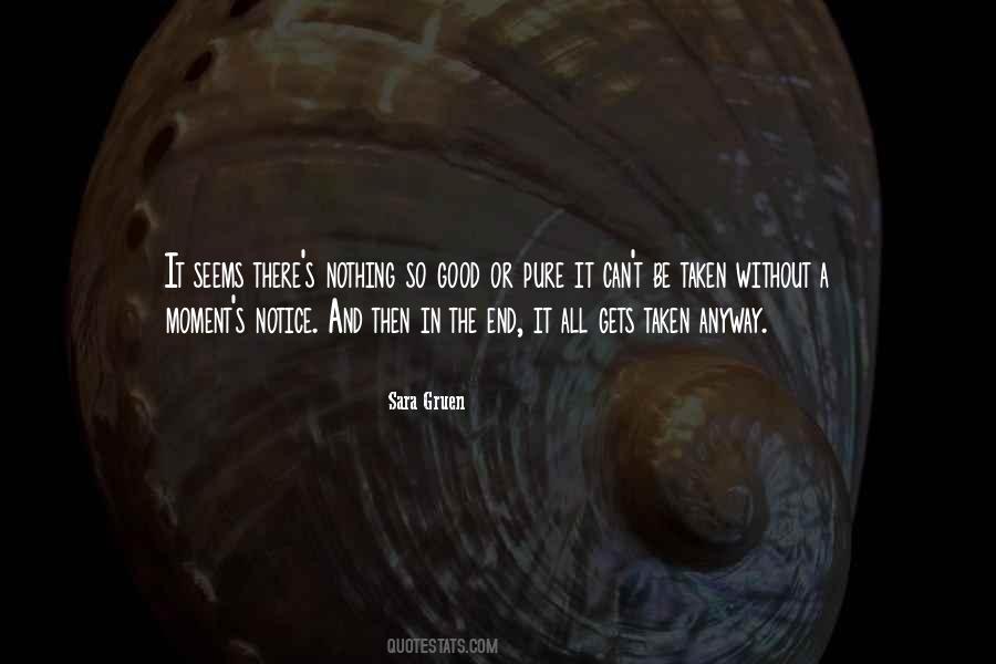 Notice The Good Quotes #1141314