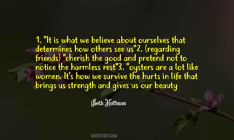 Notice The Good Quotes #1249735