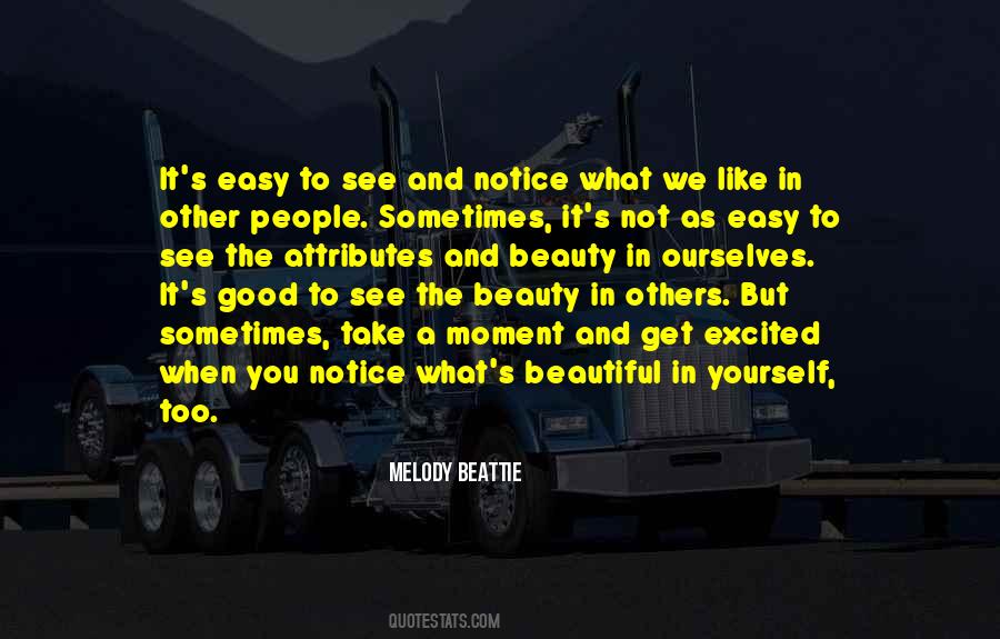 Notice The Good Quotes #1281249