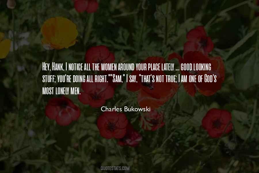 Notice The Good Quotes #1724224
