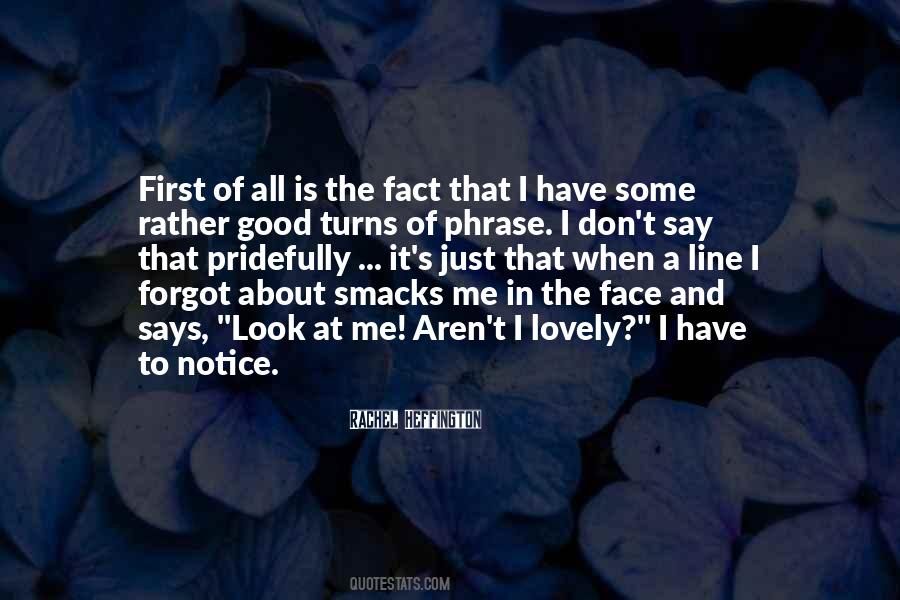 Notice The Good Quotes #1765028