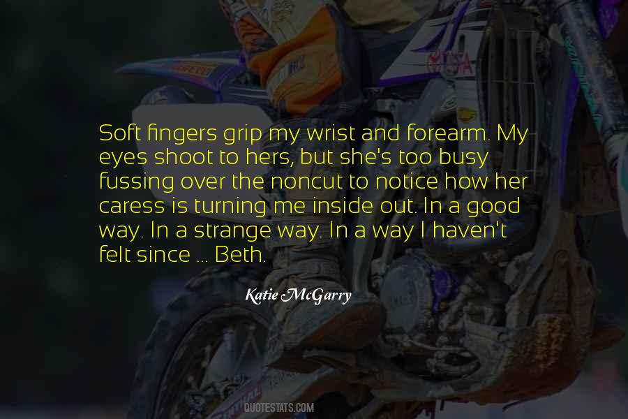 Notice The Good Quotes #434941