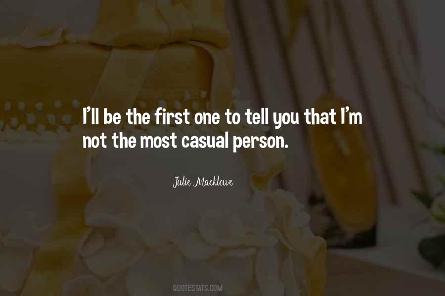 Be Casual Quotes #1108830