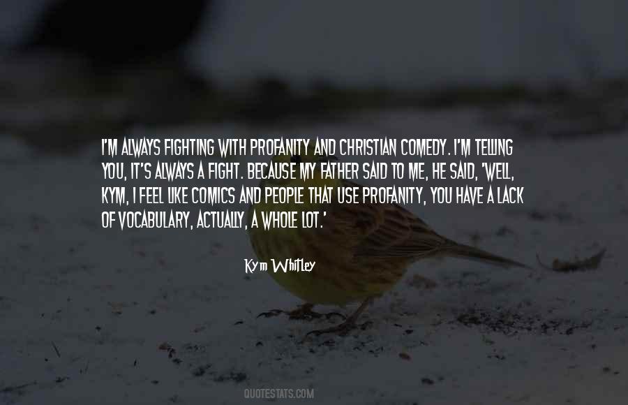 To Use Me Quotes #120011