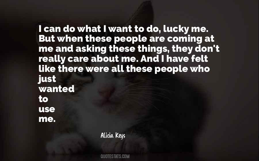 To Use Me Quotes #807077