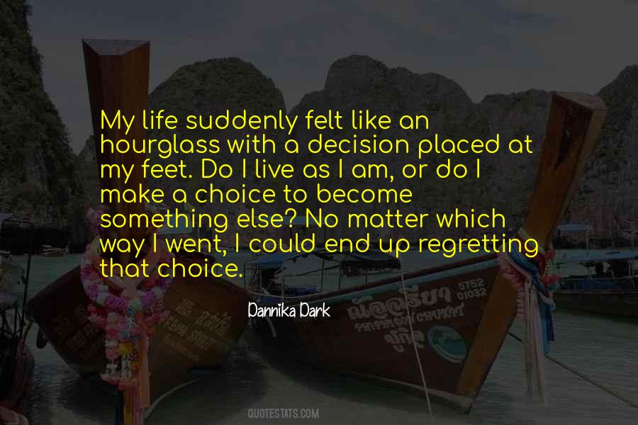 Life Is Like An Hourglass Quotes #1793668