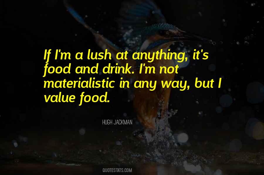 Food Value Quotes #1461109