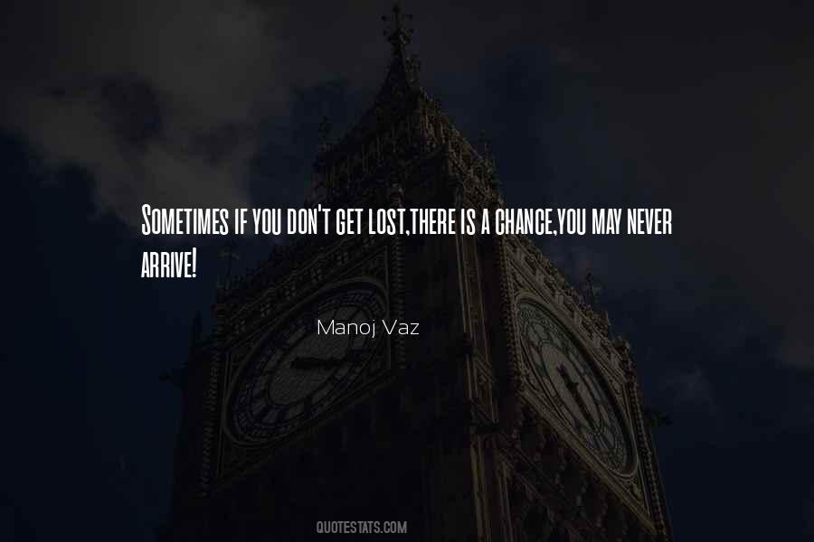 If You Get Lost Quotes #1637881