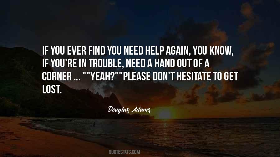 If You Get Lost Quotes #685403