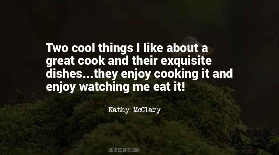 Cool Cooking Quotes #1328964