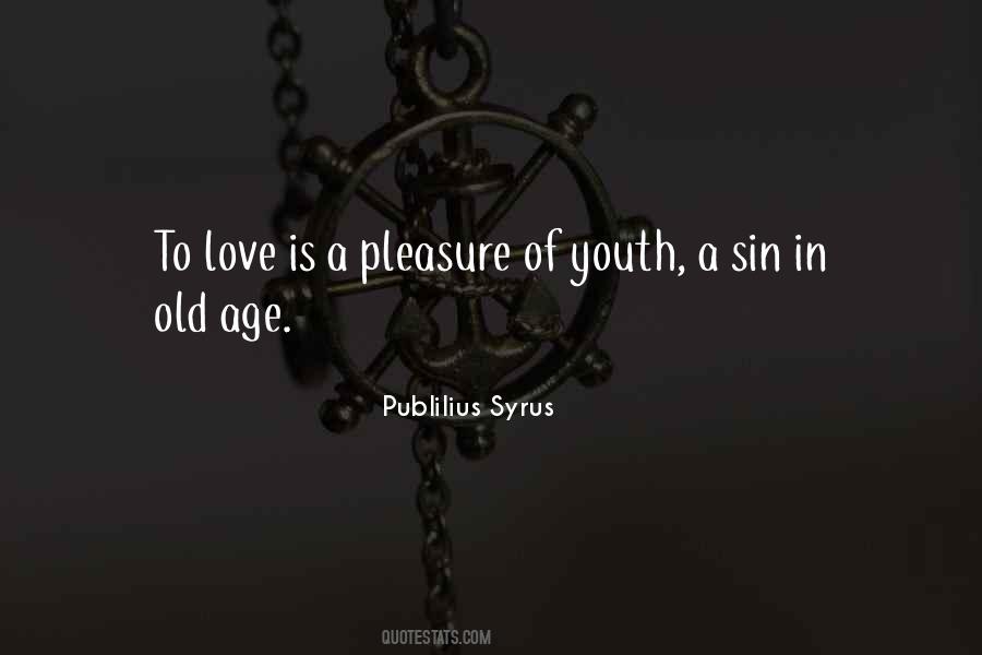 Pleasure Sin Quotes #880793