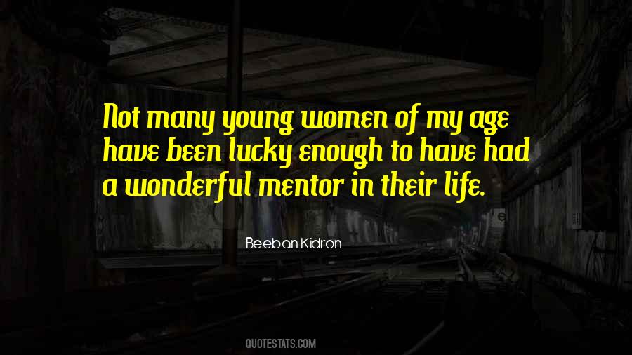Life Mentor Quotes #587454
