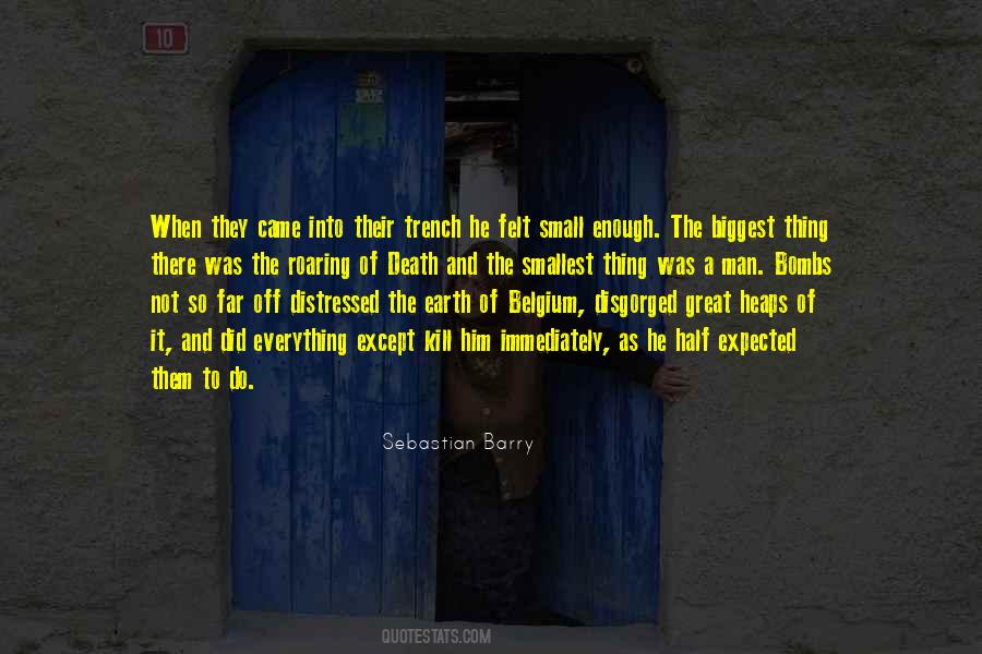 Man In The Trench Quotes #1151164