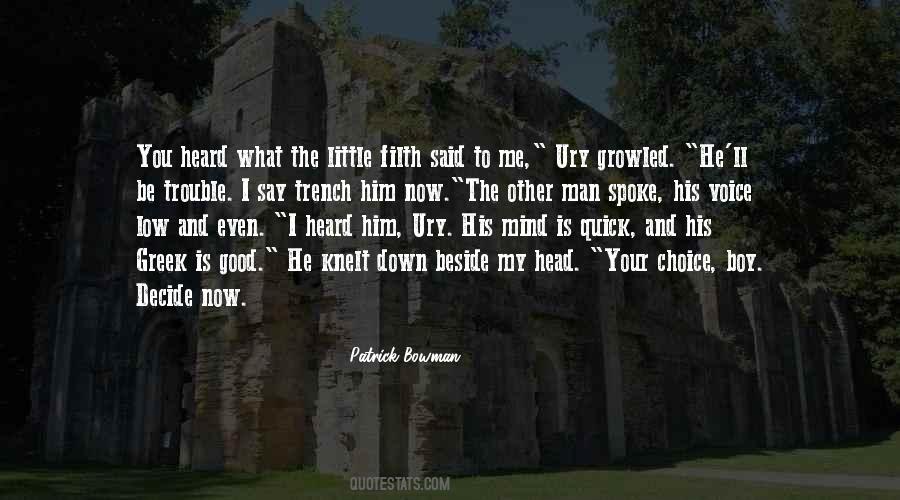 Man In The Trench Quotes #1363959