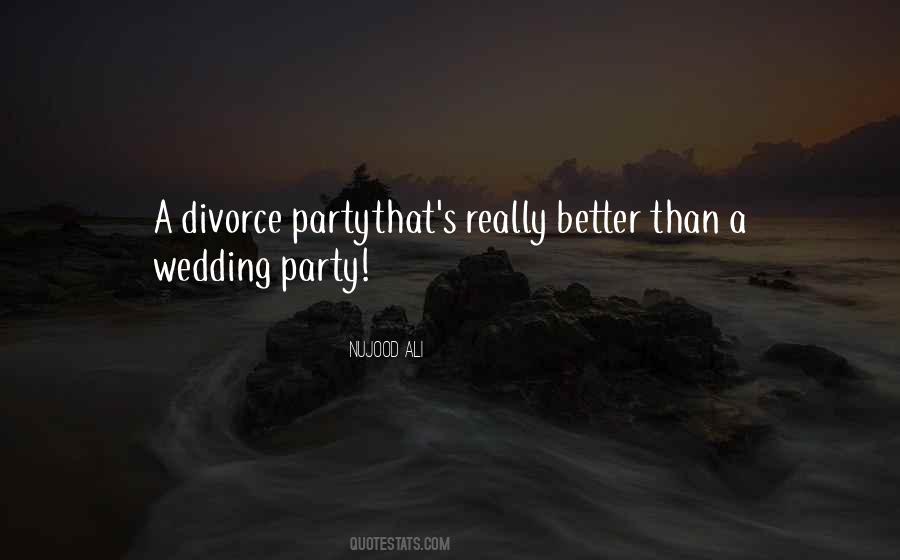 Quotes About A Divorce #1284183