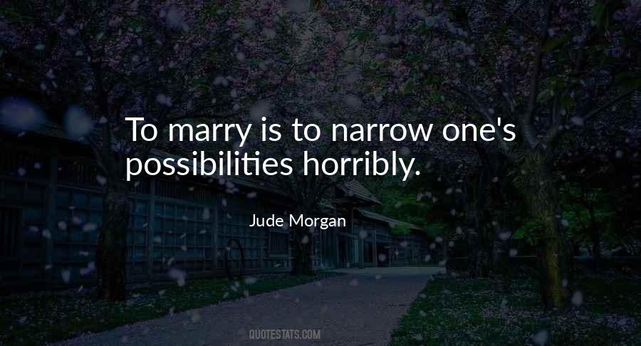 Quotes About Horribly #1480135