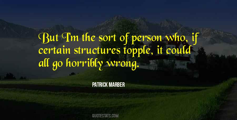 Quotes About Horribly #1852150