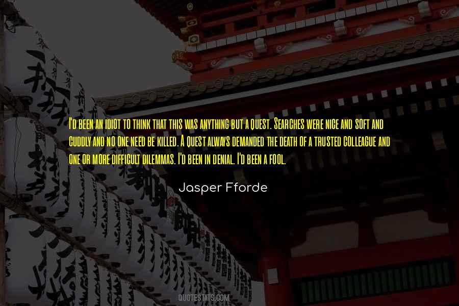 Need No More Quotes #246678