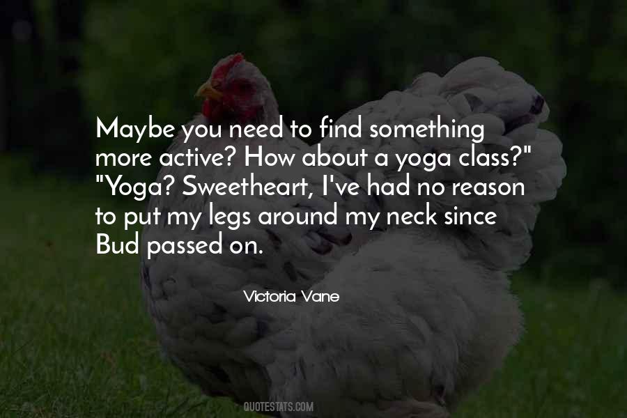 Need No More Quotes #272169