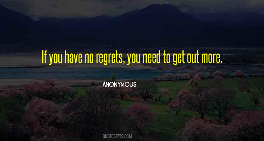 Need No More Quotes #309338