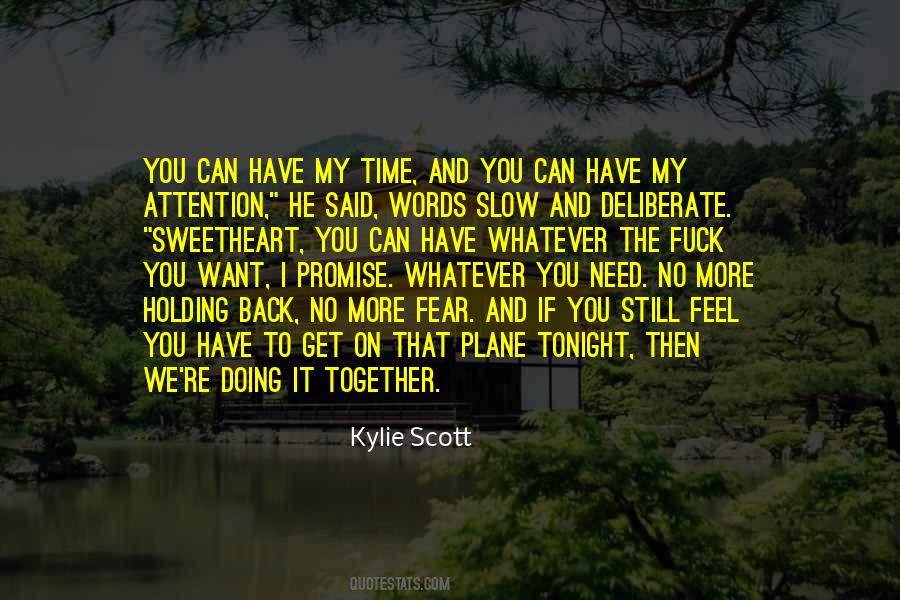 Need No More Quotes #453198