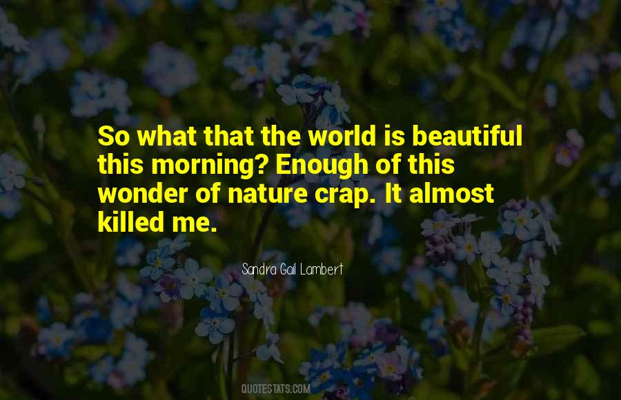This World Is Beautiful Quotes #1094561