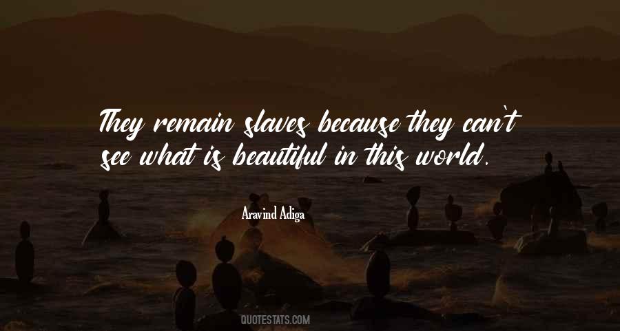 This World Is Beautiful Quotes #743118