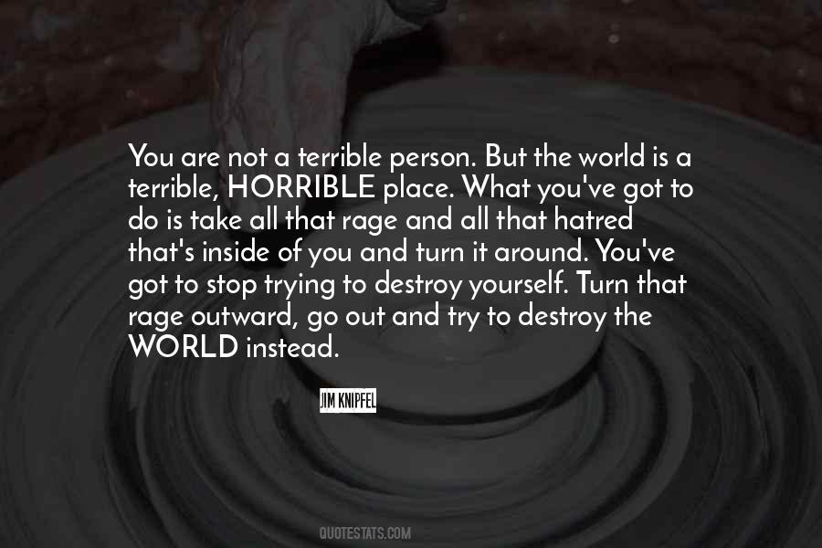 Quotes About Horrible World #1327862