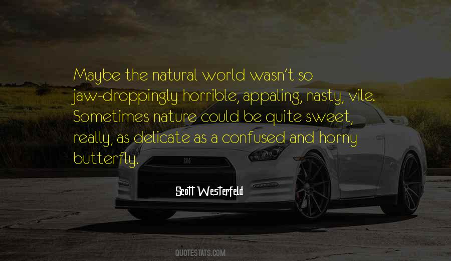 Quotes About Horrible World #845069