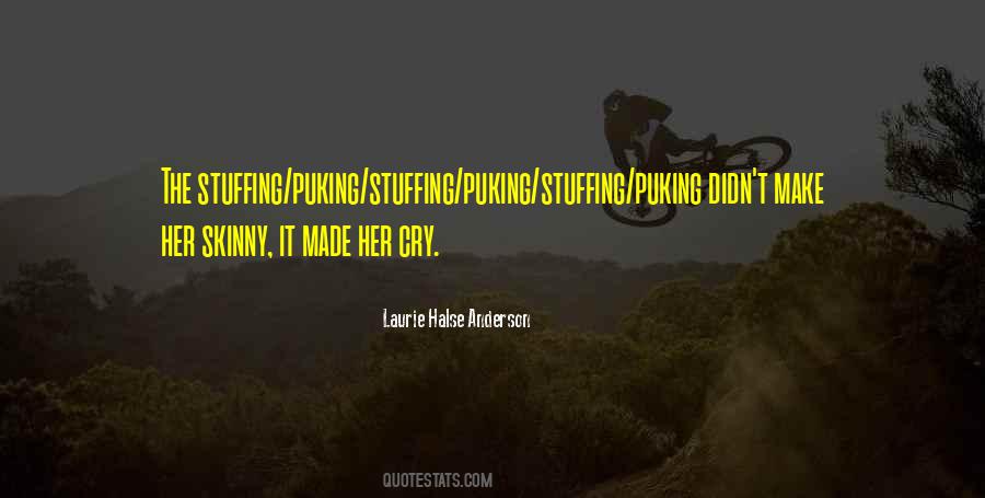 Made Her Cry Quotes #559961