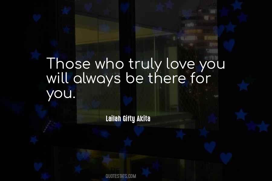 Will Always Be There For You Quotes #1335335