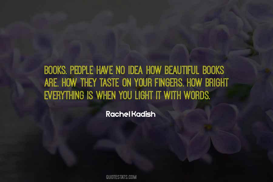 Bright Words Quotes #1005219