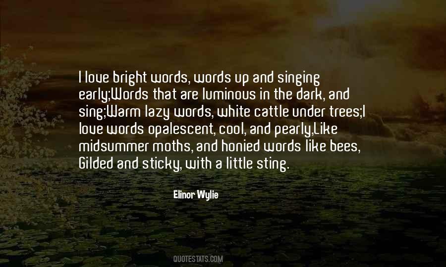 Bright Words Quotes #1526790