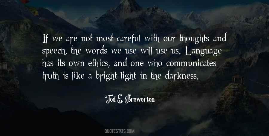 Bright Words Quotes #1845538