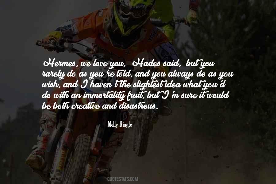 I Love You Both Quotes #1422965