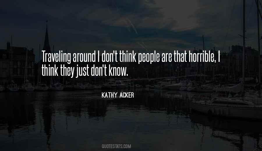 Quotes About Horrible People #358073