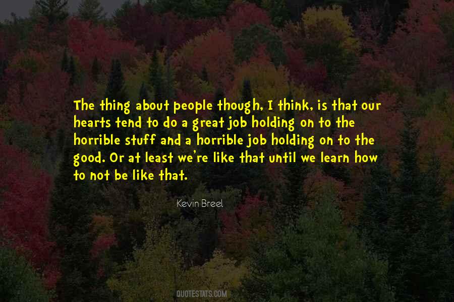 Quotes About Horrible People #9940