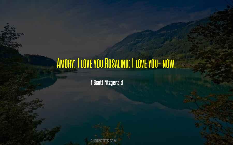 I Love You Now Quotes #40912