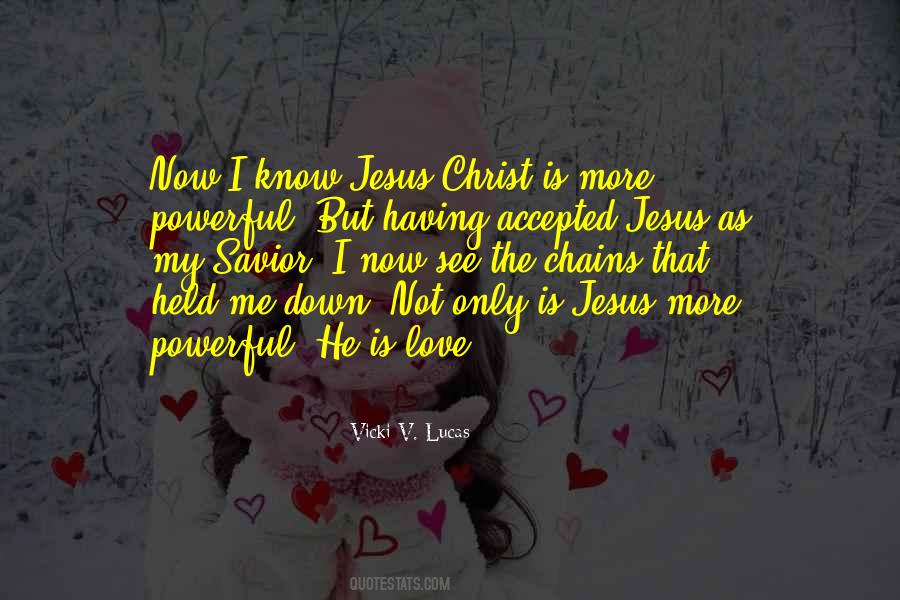 Jesus Love Me Quotes #1370914