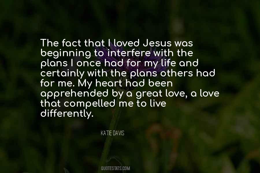 Jesus Love Me Quotes #1391967