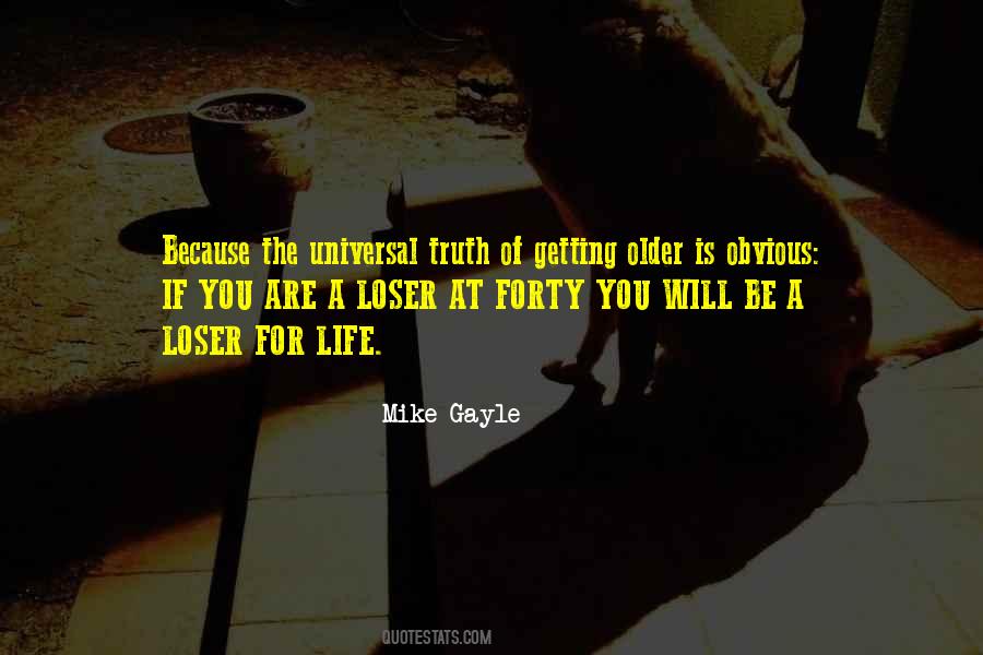 You Are The Loser Quotes #1422123